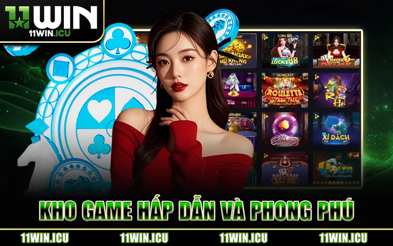 Kho Game Hấp Dẫn Và Phong Phú
